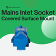 Mains 240V Inlet Socket — Covered Surface Mount For Campervan Hook-Up